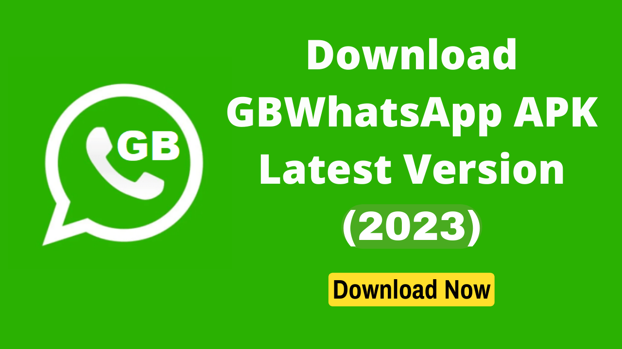 GB WhatsApp Latest Version Download
