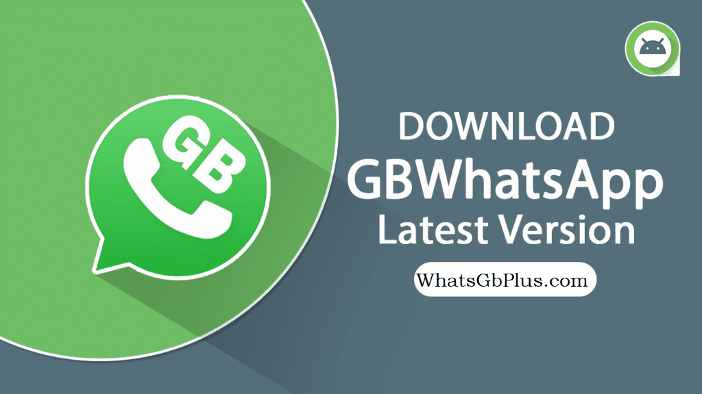 GB WhatsApp App Free Download